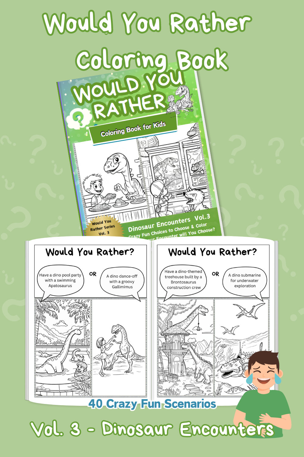 Would You Rather Coloring Books For Kids Vol. 3 - Dinosaur Encounters Printable